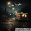 Late Night - Single