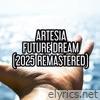 Future Dream (2025 Remastered) - Single