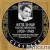 Artie Shaw - 1939-1940
