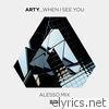 When I See You (Alesso Mix) - Single