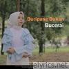 Buripang Bukan Bucerai (Officially) - Single