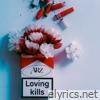 Loving Kills. - EP