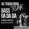 As Tequileiras Do Funk lyrics