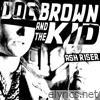 Doc Brown and the Kid - EP