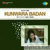 Kunwara Badan - EP