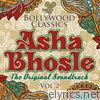 Bollywood Classics - Asha Bhosle, Vol. 2 (The Original Soundtrack)
