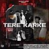 Tere Karke - Single