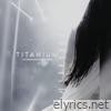 Titanium - Single