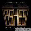 Ashes Of Soma - The Leash - Single