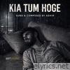 Kia Tum Hoge - Single
