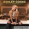 Ashley Cooke - Already Drank That Beer - Side A