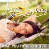 Ashley Gearing - What You Think About Us - Single