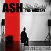 Ash: The Mixtape - EP