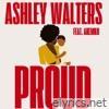 Proud (feat. Akemnji) - Single