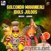 Golconda Mahankali Idols Juloos - Single