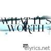 What It's Worth - Single