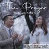 The Prayer (feat. Winner Asidor & Sheryllene Asidor) - Single