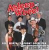 Asleep at the Wheel with the Fort Worth Symphony Orchestra
