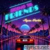 Bring Ya Friends - Single