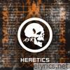 Heretics - Single