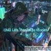 Chill Life Thanks to Stocks - Single