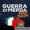Guerra di Merda - Single