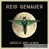 Angels & Alibis (Single) [feat. Reid Genauer]