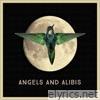 Angels and Alibis (feat. Reid Genauer)