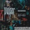 Drafts & Demo_s. Vol.001 : VULGAR (INSTRUMENTALS)