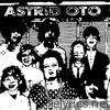 Astrid Oto - No Idea!