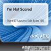 I'm Not Scared (Venti d'Azzurro Edit Bpm 130) - Single