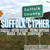 Suffolk Cypher (feat. Hollywood Staccz, Devin Vegas, Young Dutchie, Smizzy Rugga, Evlow & Choppaveli) - Single