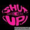 Shut Up - Single