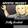 Mystic Secret (Fully Loaded)