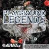 Playground Legends, Vol. 2
