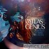 Atlas Genius - When It Was Now