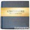 Atmosphere - When Life Gives You Lemons, You Paint That S**t Gold [Standard Edition]