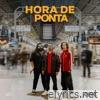 Hora de Ponta - Single