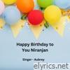 Happy Birthday To You Niranjan - Single