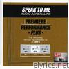 Premiere Performance Plus: Speak to Me - EP