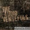 Audio Vengefuls - The Things I Should Have Said...