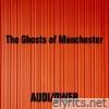 The Ghosts of Manchester - Single