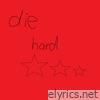 die hard (Live) - Single