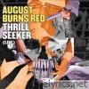 August Burns Red - Thrill Seeker (Live) [Live]