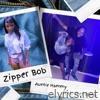 Zipper Bob (feat. Chef Bless) - Single