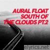 South of the Clouds, Pt. 2 - Single