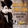 Aurelio Voltaire - Hate Lives in a Small Town