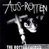 Aus Rotten - The Rotten Agenda