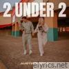 2 Under 2 - Single