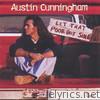 Austin Cunningham - Let That Poor Boy Sing